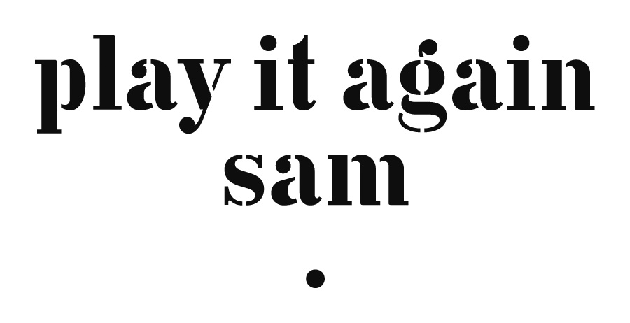 Play It Again Sam